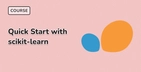 Quick Start with scikit-learn