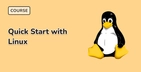 Quick Start with Linux