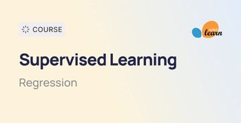 Supervised Learning: Regression