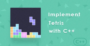 Implement the Tetris with C++