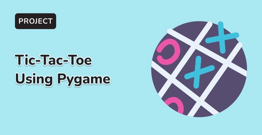 Tic-Tac-Toe Using Pygame