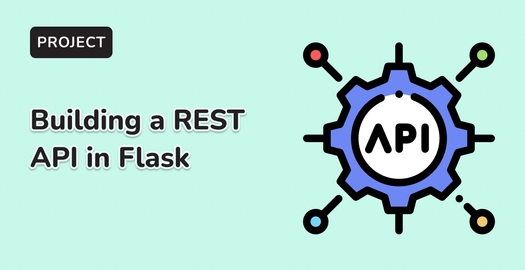 Building a REST API in Flask With SQLite