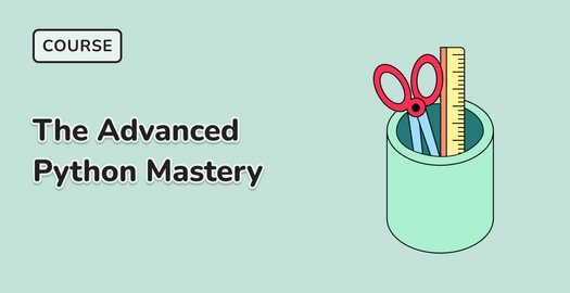 The Advanced Python Mastery