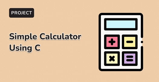 Making a Simple Calculator Using C