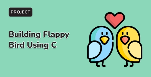 Building Flappy Bird Using C
