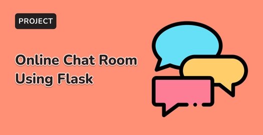 Developing a Simple Online Chat Room Using Flask