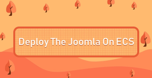 Deploy the Joomla on ECS