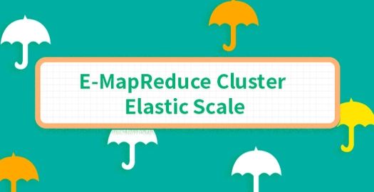 E-MapReduce Cluster Elastic Scale
