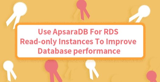 Use ApsaraDB for RDS Read-Only Instances to Improve Database Performance