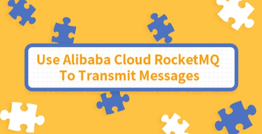 Use Alibaba Cloud RocketMQ to Transmit Messages