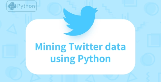 Mining Twitter Data Using Python
