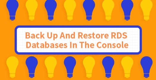Back Up and Restore RDS Databases in the Console