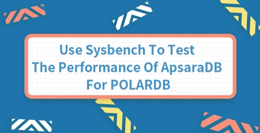 Use Sysbench to Test the Performance of ApsaraDB for POLARDB