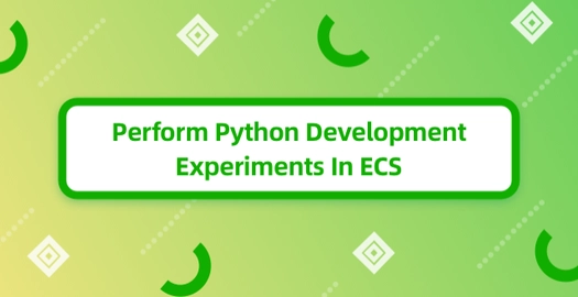 Perform Python Development Experiments in ECS