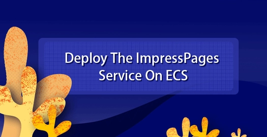 Deploy the ImpressPages Service on ECS
