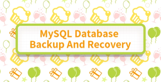 MySQL Database Backup and Recovery
