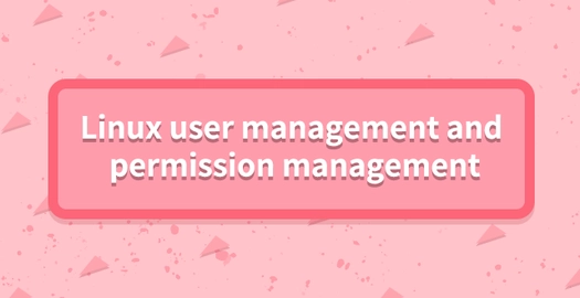 Linux User Management and Permission Management