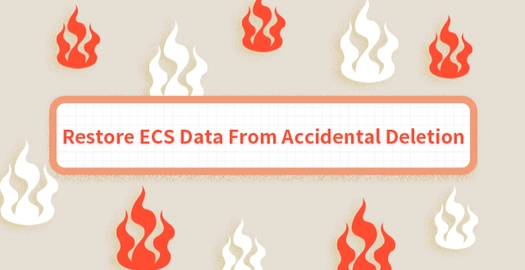 Restore ECS Data From Accidental Deletion