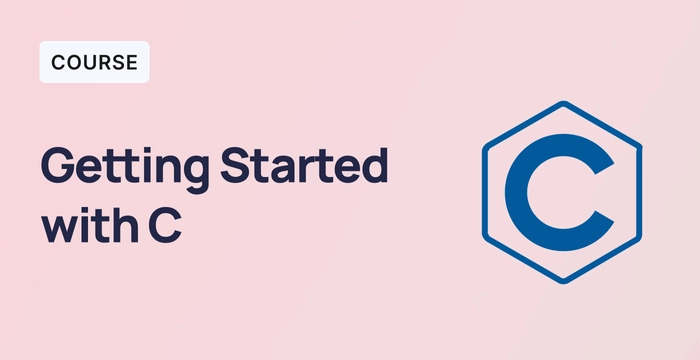 Getting Started with C