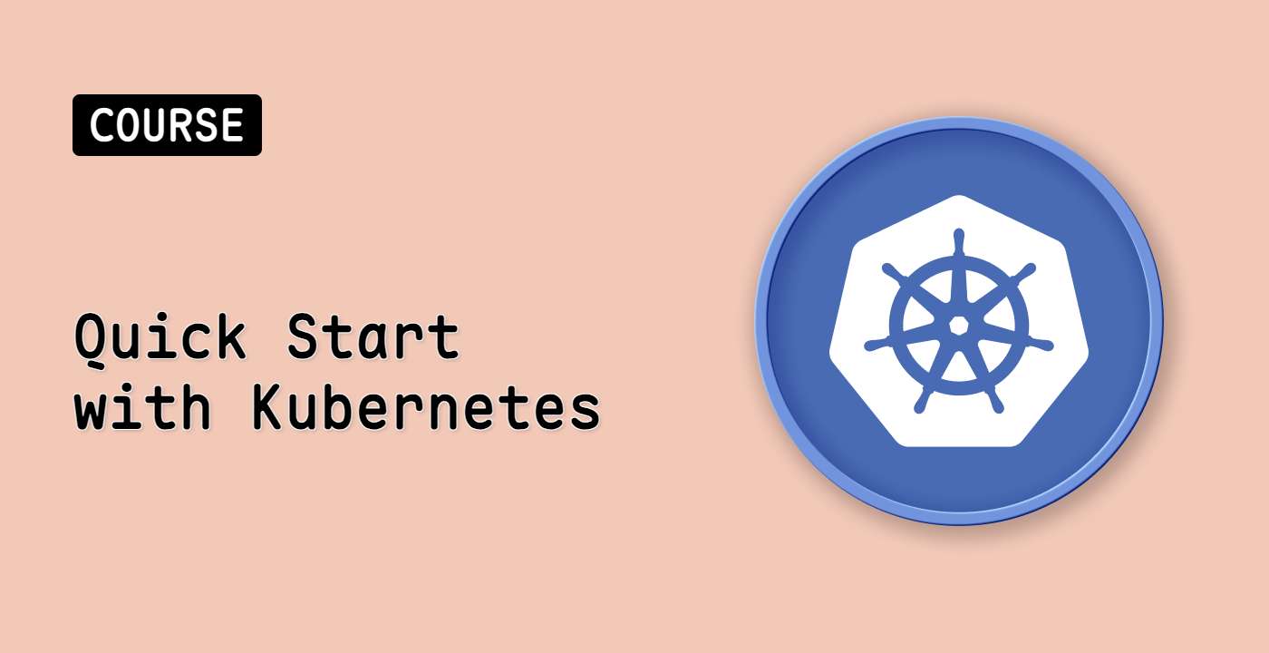 Kubernetes 快速入门