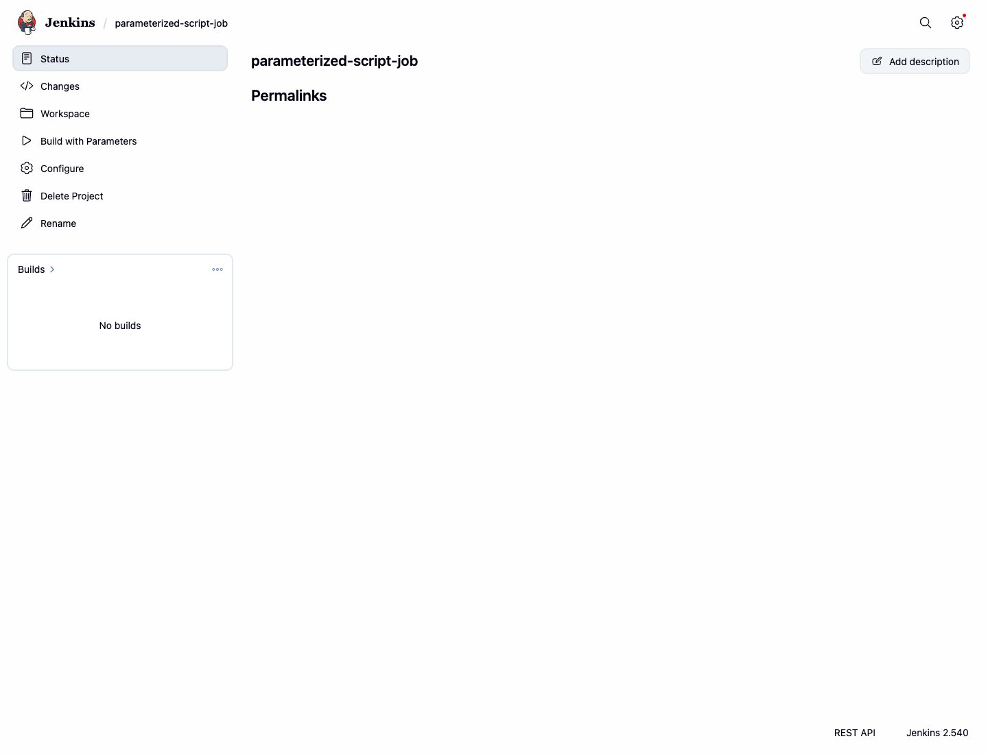 Build with Parameters link on the job page