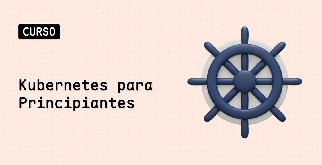 Kubernetes para Principiantes