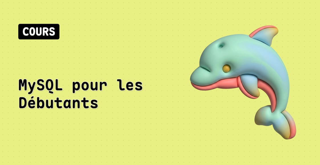 MySQL pour les Débutants