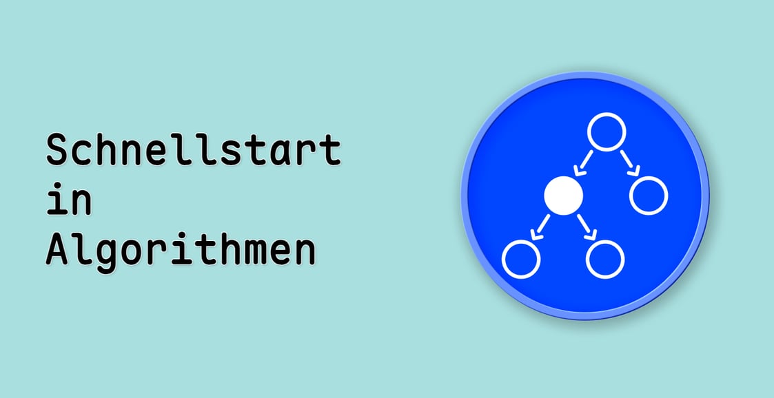 Schnellstart in Algorithmen