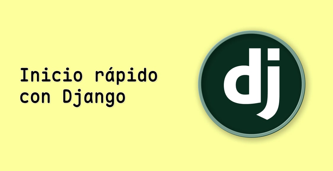 Inicio rápido con Django