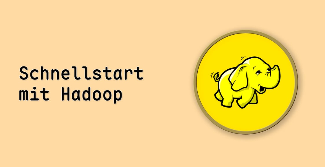 Schnellstart mit Hadoop