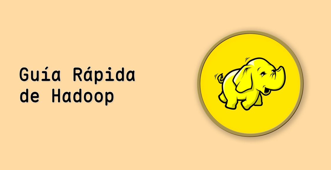 Guía Rápida de Hadoop