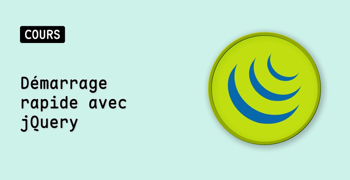 Démarrage rapide avec jQuery