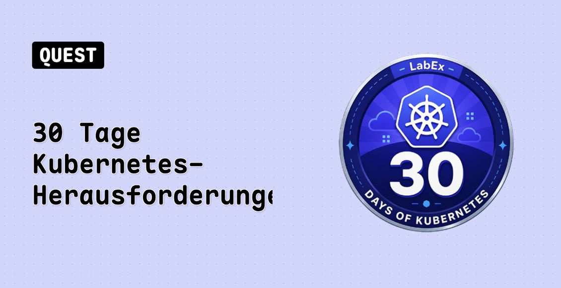 30 Tage Kubernetes-Herausforderungen
