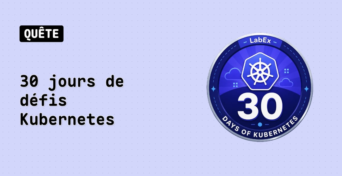 30 jours de défis Kubernetes