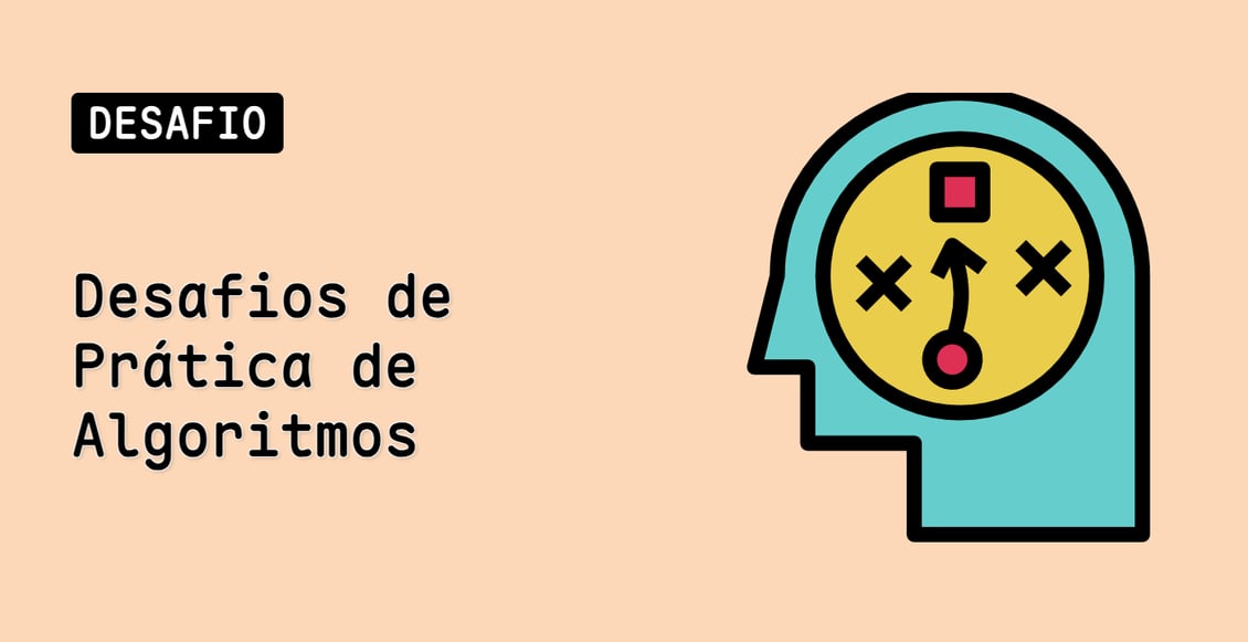 Desafios de Prática de Algoritmos