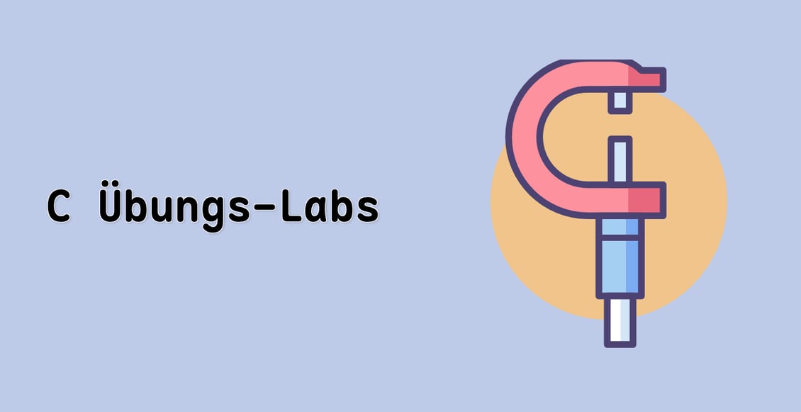 C Übungs-Labs
