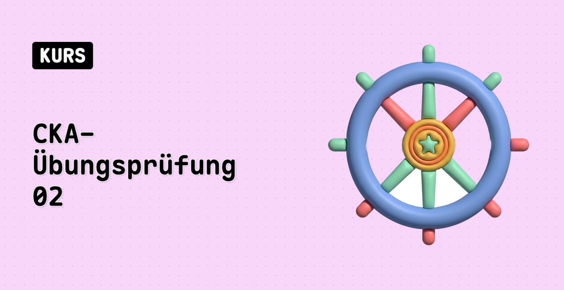 CKA-Übungsprüfung 02