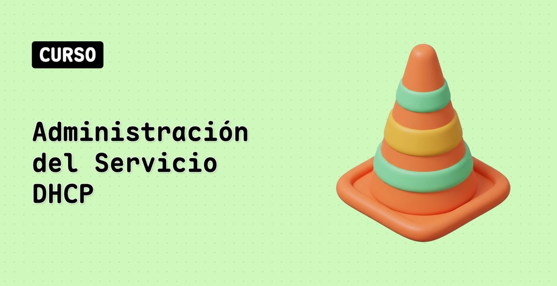 Administración del Servicio DHCP