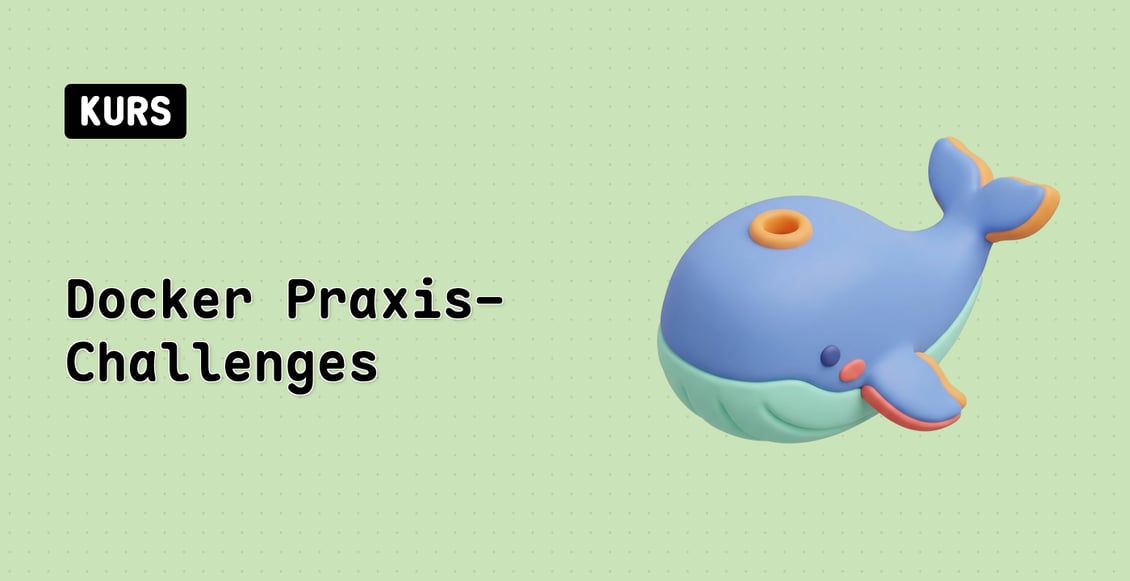 Docker Praxis-Challenges