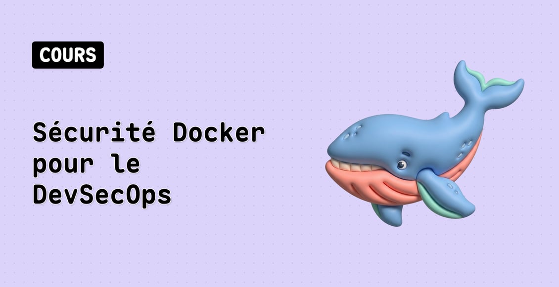 Sécurité Docker pour le DevSecOps