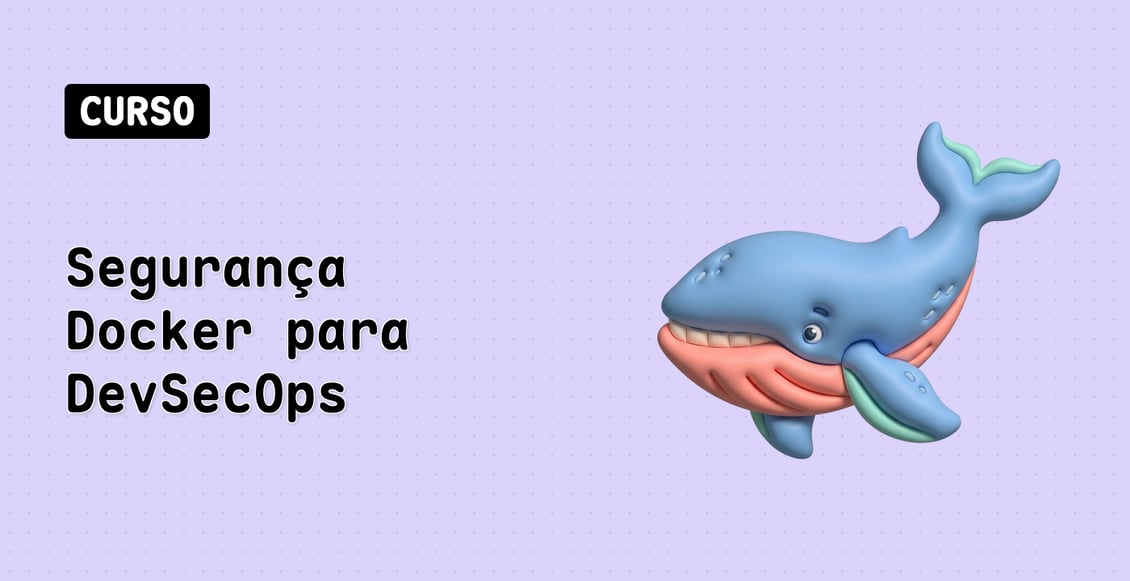 Segurança Docker para DevSecOps