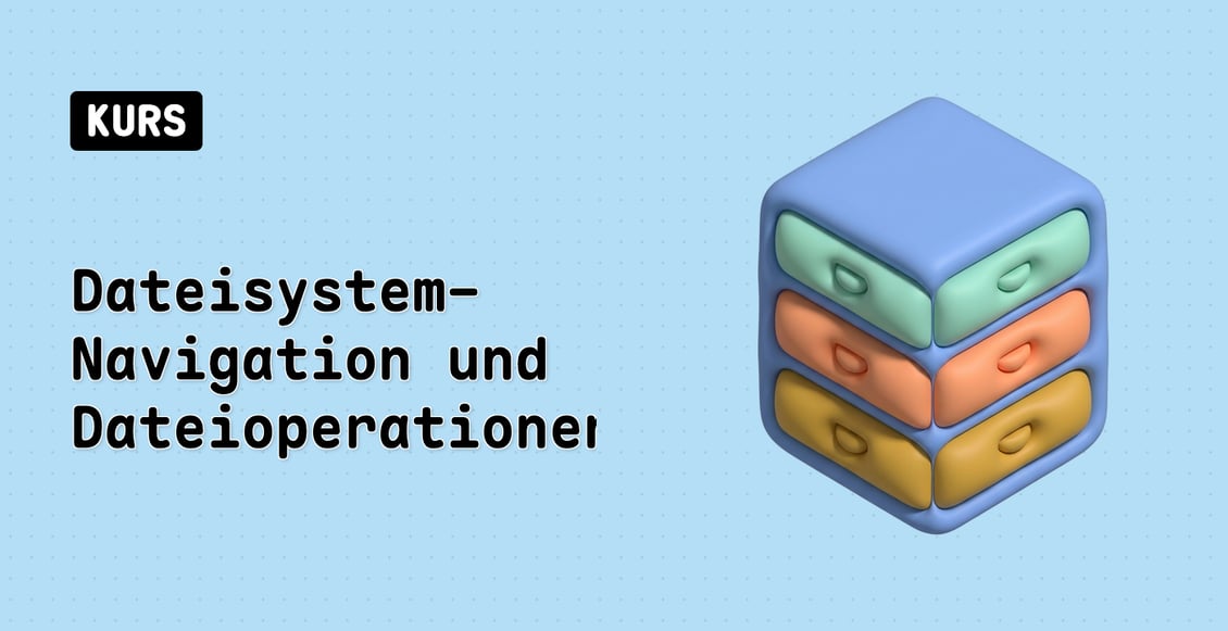 Dateisystem-Navigation und Dateioperationen