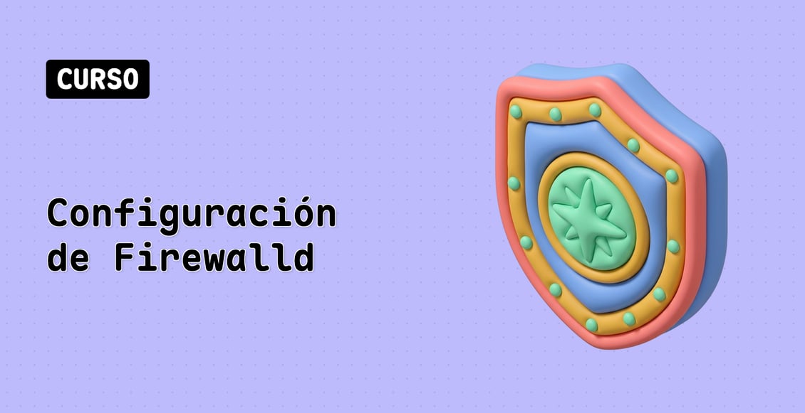 Configuración de Firewalld