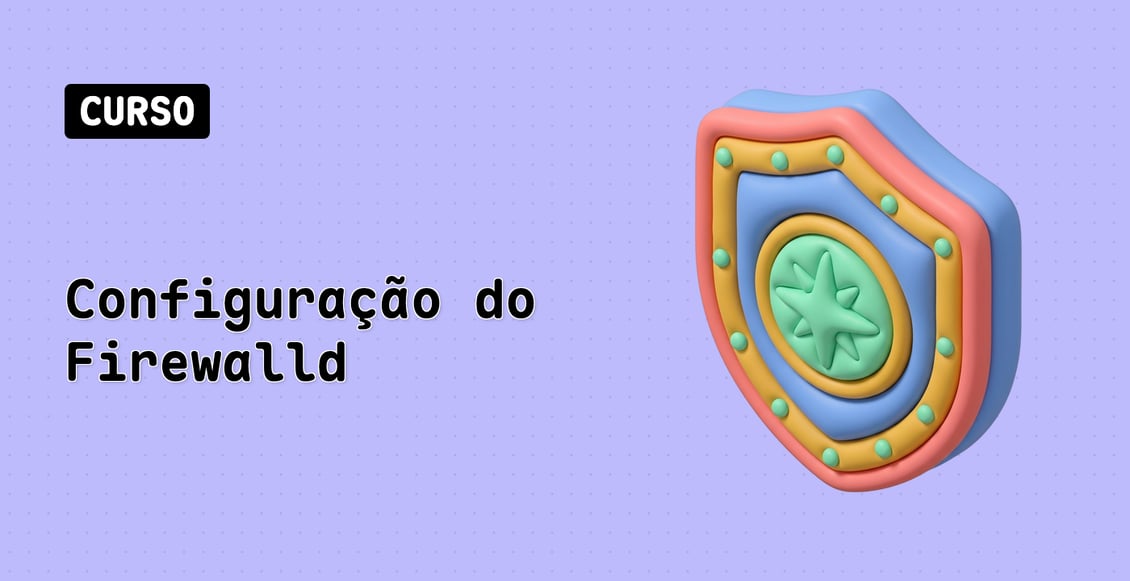 Configuração do Firewalld