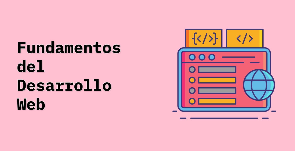 Fundamentos del Desarrollo Web