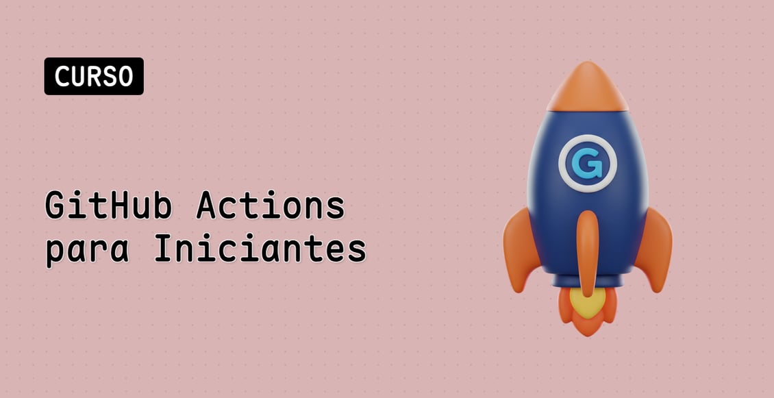 GitHub Actions para Iniciantes