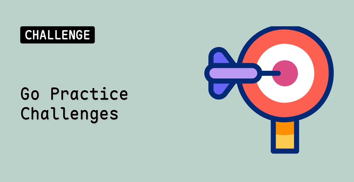 Go Practice Challenges (Deprecated)