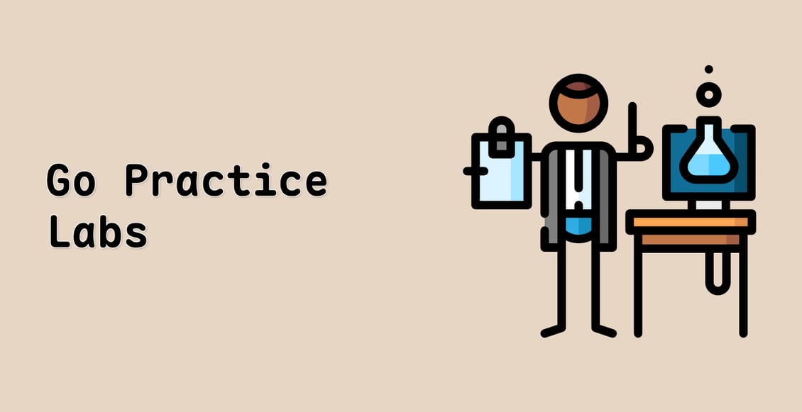 Go Practice Labs (Deprecated)