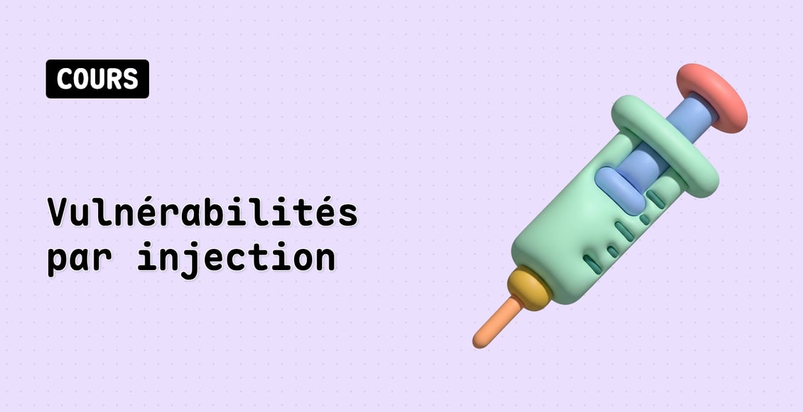 Vulnérabilités par injection