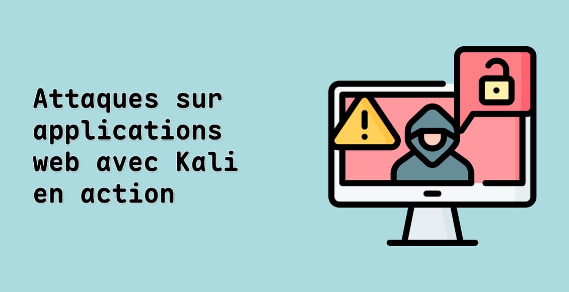 Attaques sur applications web avec Kali en action